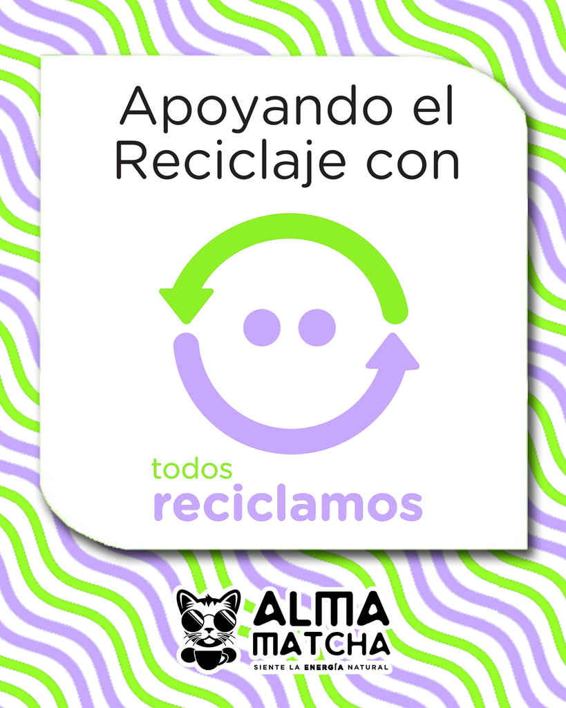 ¿Sabías que Alma Matcha tiene una alianza con Todos Reciclamos?